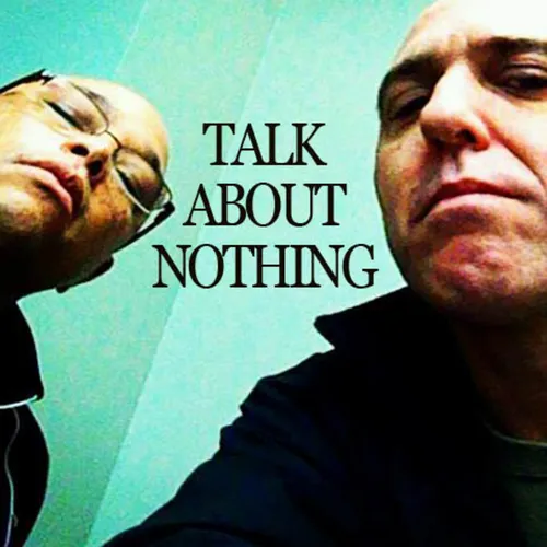 TALK ABOUT NOTHING