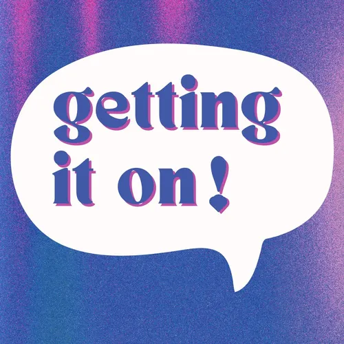getting it on!