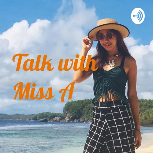 Talk with Miss A