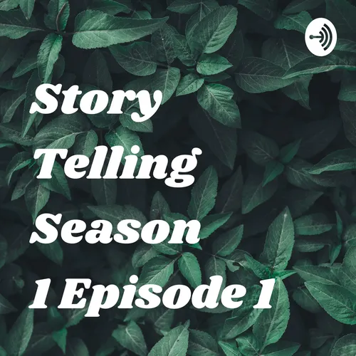 Story Telling Season 1 Episode 1
