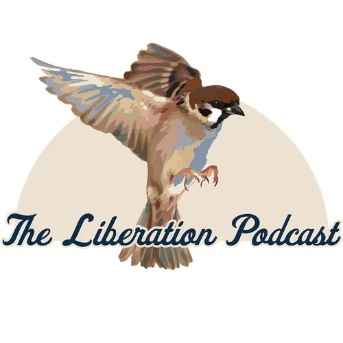 The Liberation Podcast