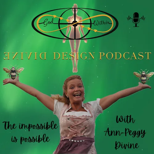 Divine Design Podcast (Divine Mass) - Unfolding Heaven on Earth through YOU