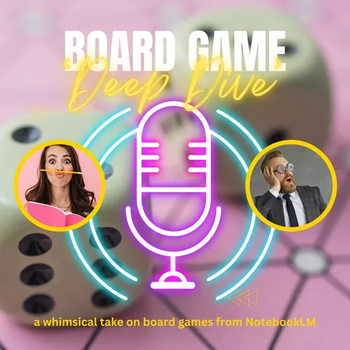Board Game Deep Dive