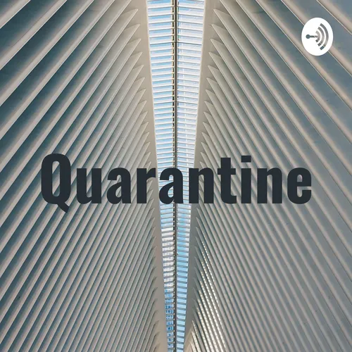 Quarantine