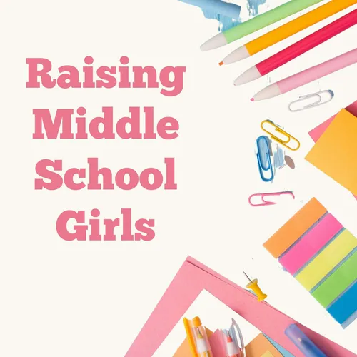 Raising Middle School Girls