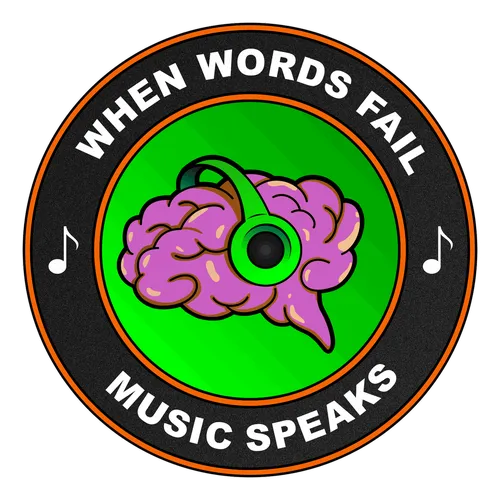 When Words Fail...Music Speaks