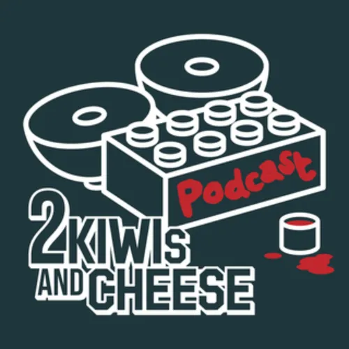 The 2 Kiwis And Cheese Podcast