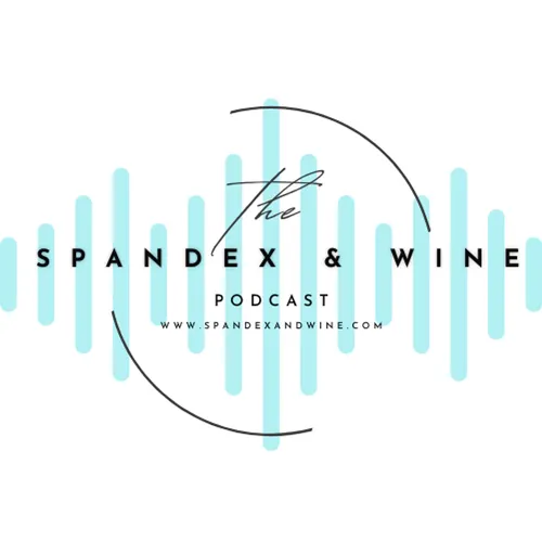 Spandex & Wine