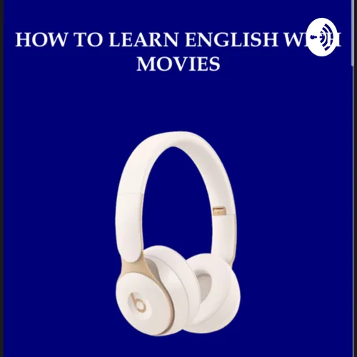 How to learn English with movies