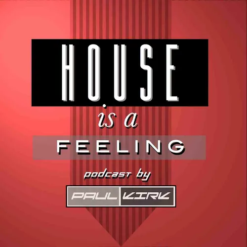 House Is A Feeling