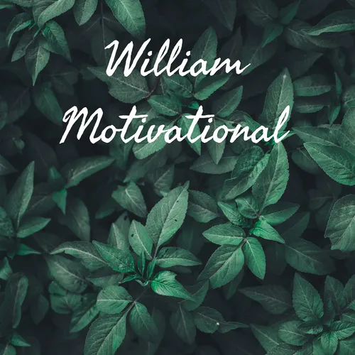 William Motivational