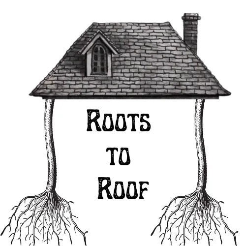 Roots to Roof