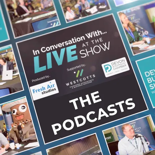 The Devon Business Show 2023 Podcast