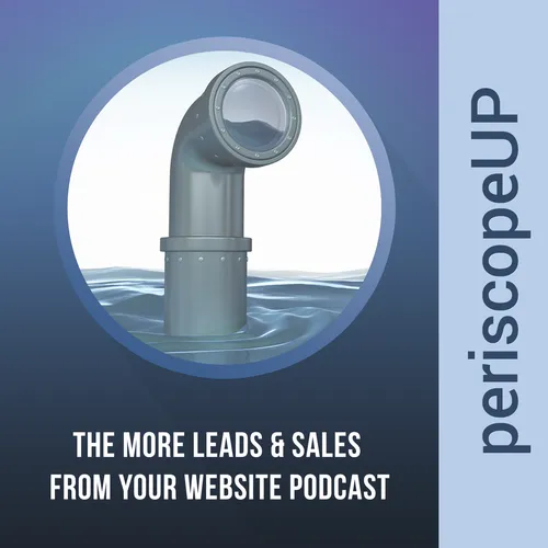 Getting More Leads & Sales From Your Website Podcast