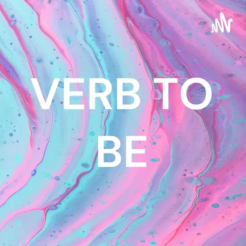 VERB TO BE