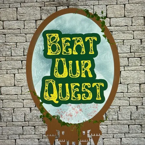 Beat Our Quest
