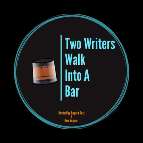 Two Writers Walk into a Bar