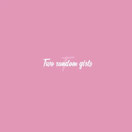 Two Random Girls