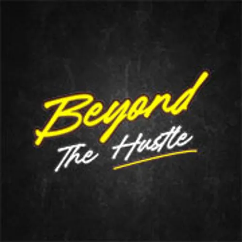 Beyond The Hustle Official