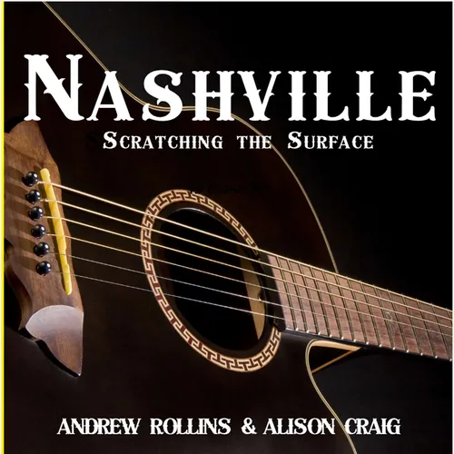 Nashville. Scratching the surface.