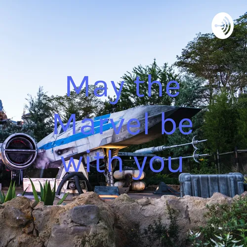 May the Marvel be with you