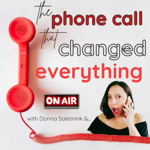 The Phone Call That Changed Everything!