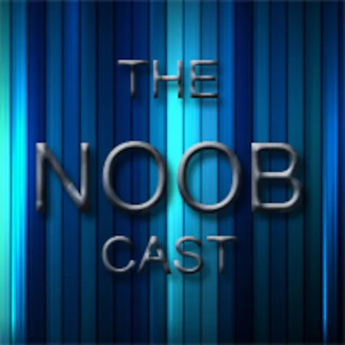 NoobCast