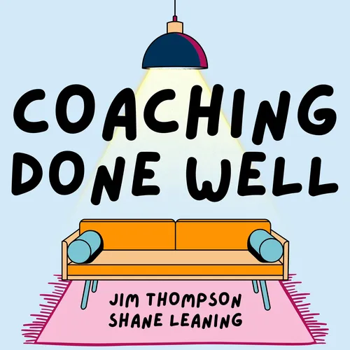 Coaching Done Well