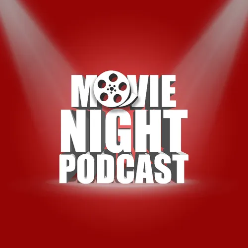 The Movie Night Podcast