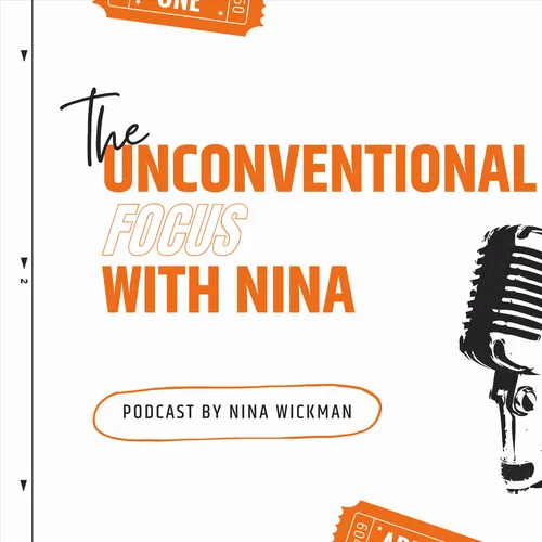 The Unconventional Focus With Nina