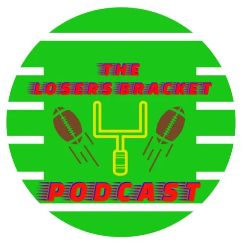 The Losers Bracket Podcast