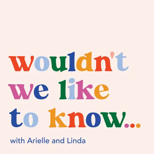 Wouldn't We Like To Know...
