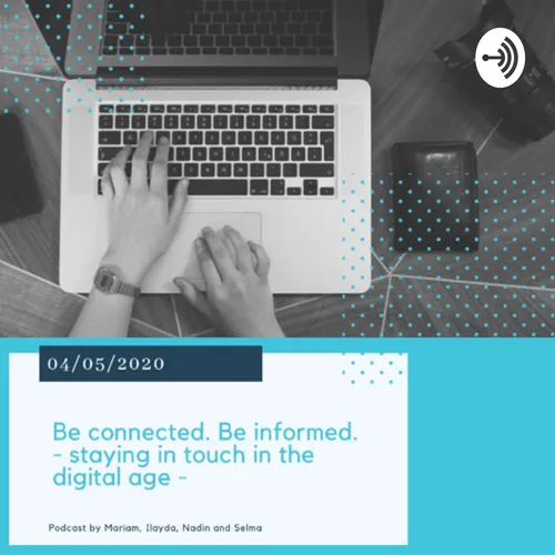 Be connected - Be informed