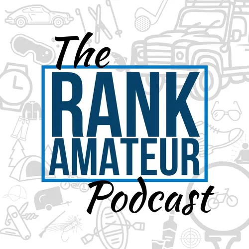 The Rank Amateur Podcast