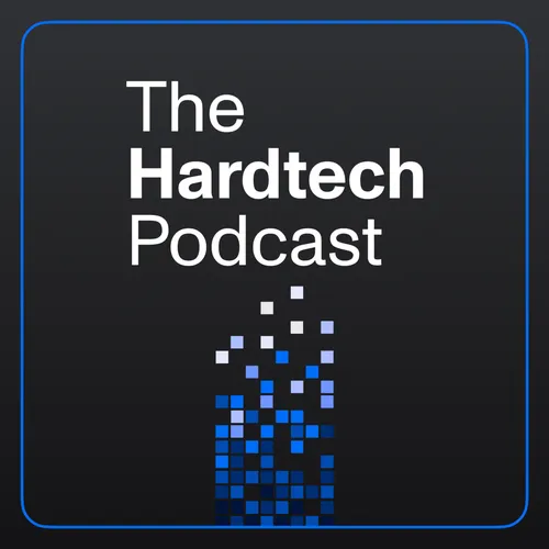 The Hardtech Podcast