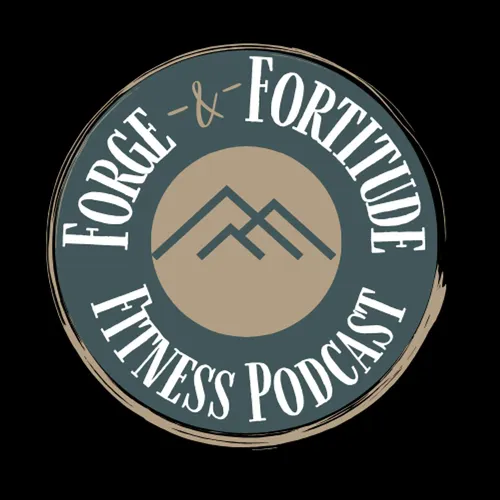 Forge and Fortitude Fitness