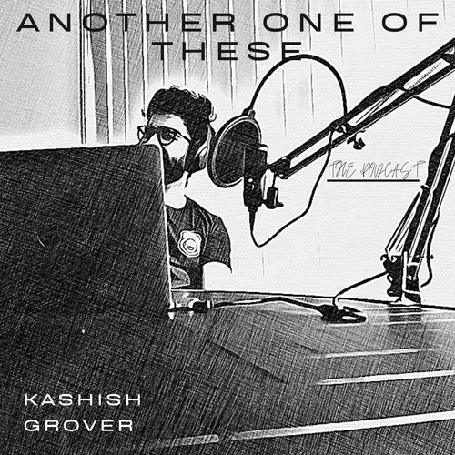 Another One Of These - The Podcast