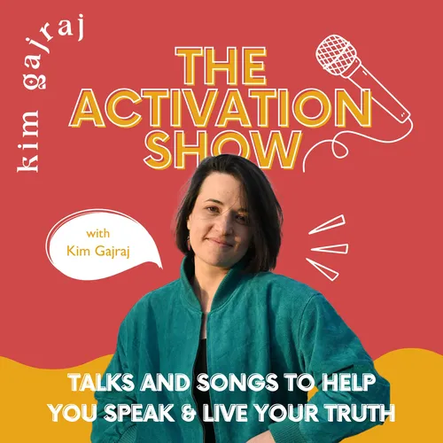 The Activation Show with Kim Gajraj