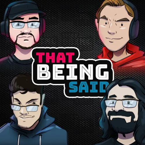 That Being Said Podcast