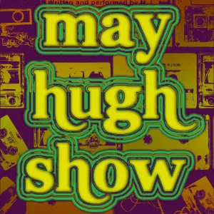 mayhugh show