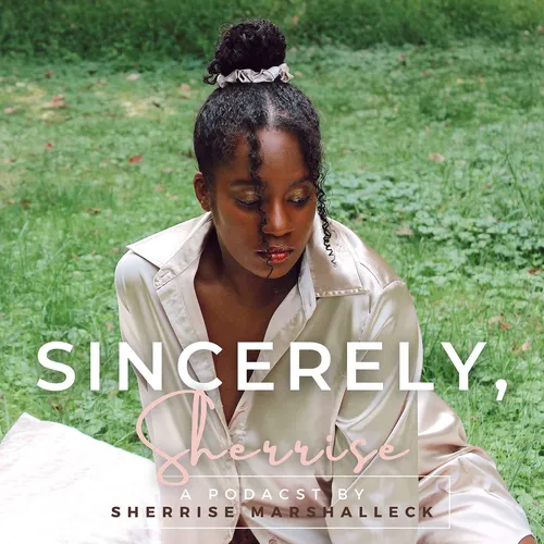 Sincerely, Sherrise