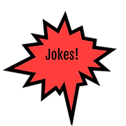 Jokes!