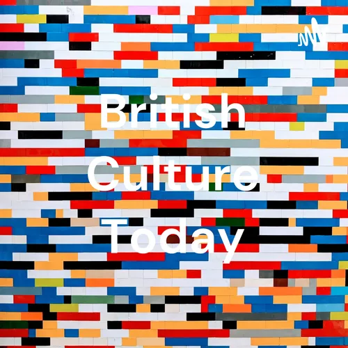 British Culture Today