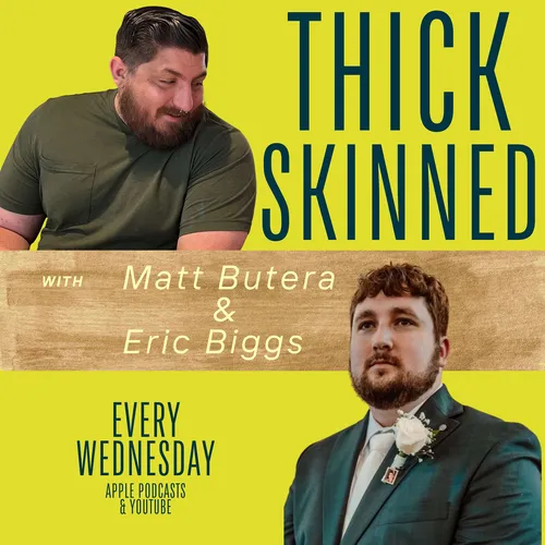 Thick Skinned