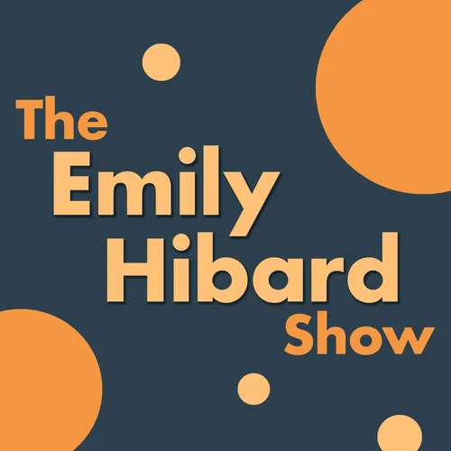 The Emily Hibard Show