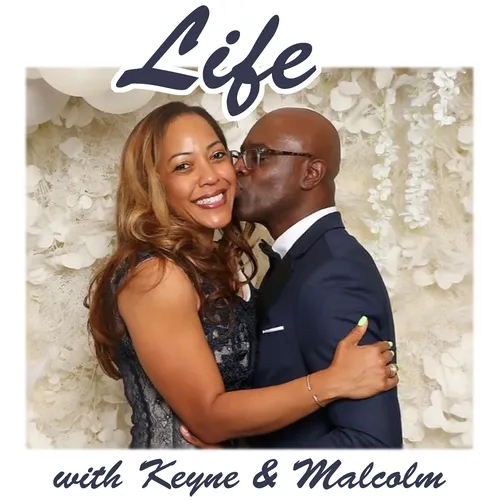 Life with Keyne & Malcolm