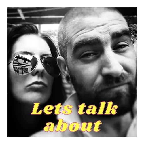 The Lets talk about Podcast