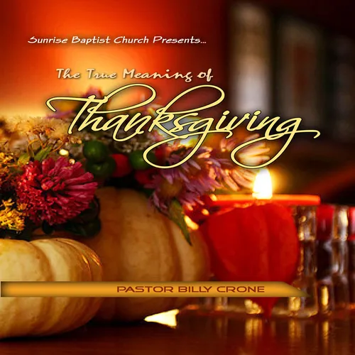 The True Meaning of Thanksgiving - Video