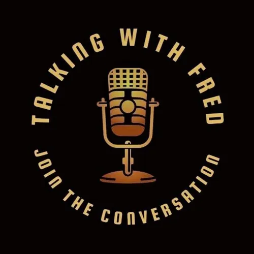 Talking with Fred
