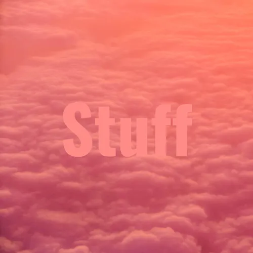 Stuff